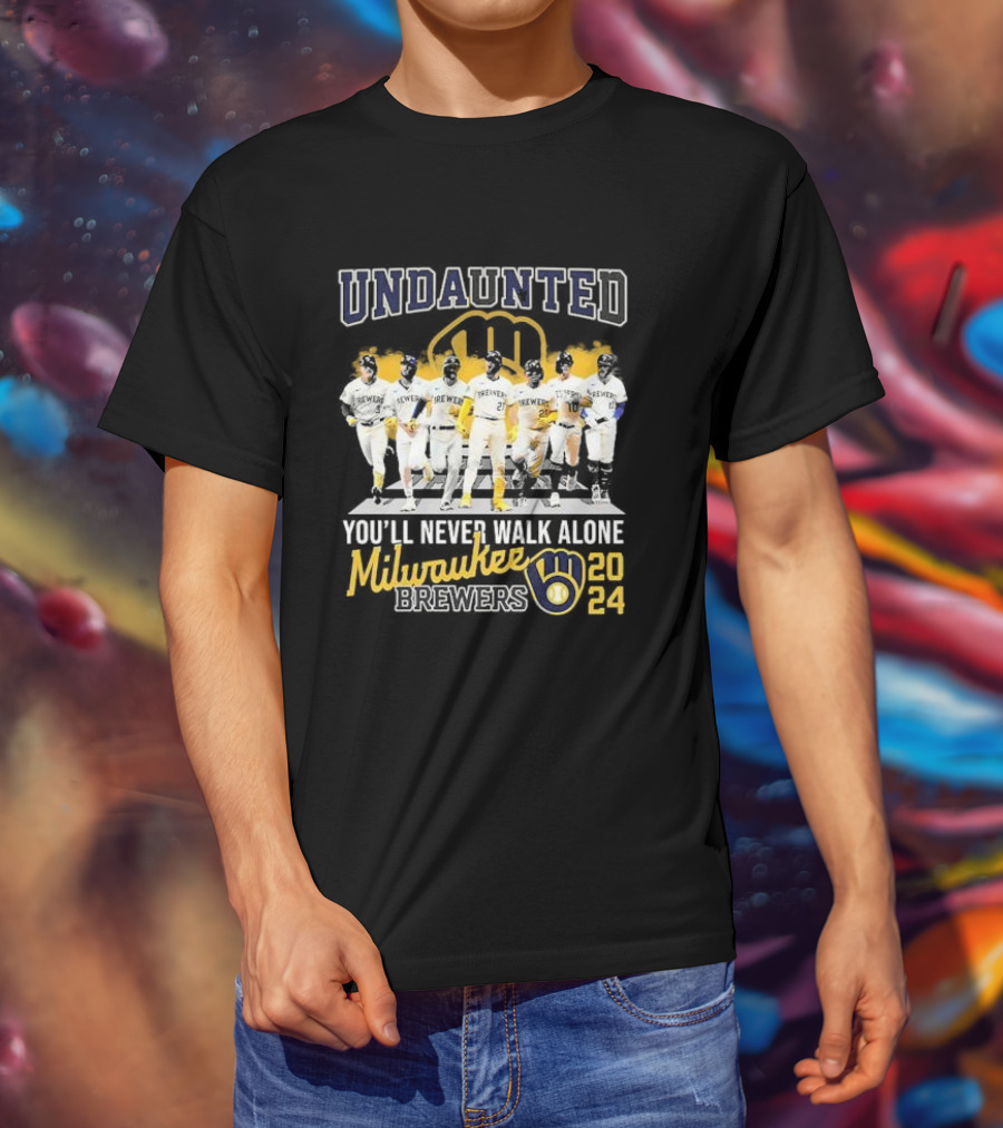 Undaunted You'll Never Walk Alone Milwaukee Brewers T-Shirt