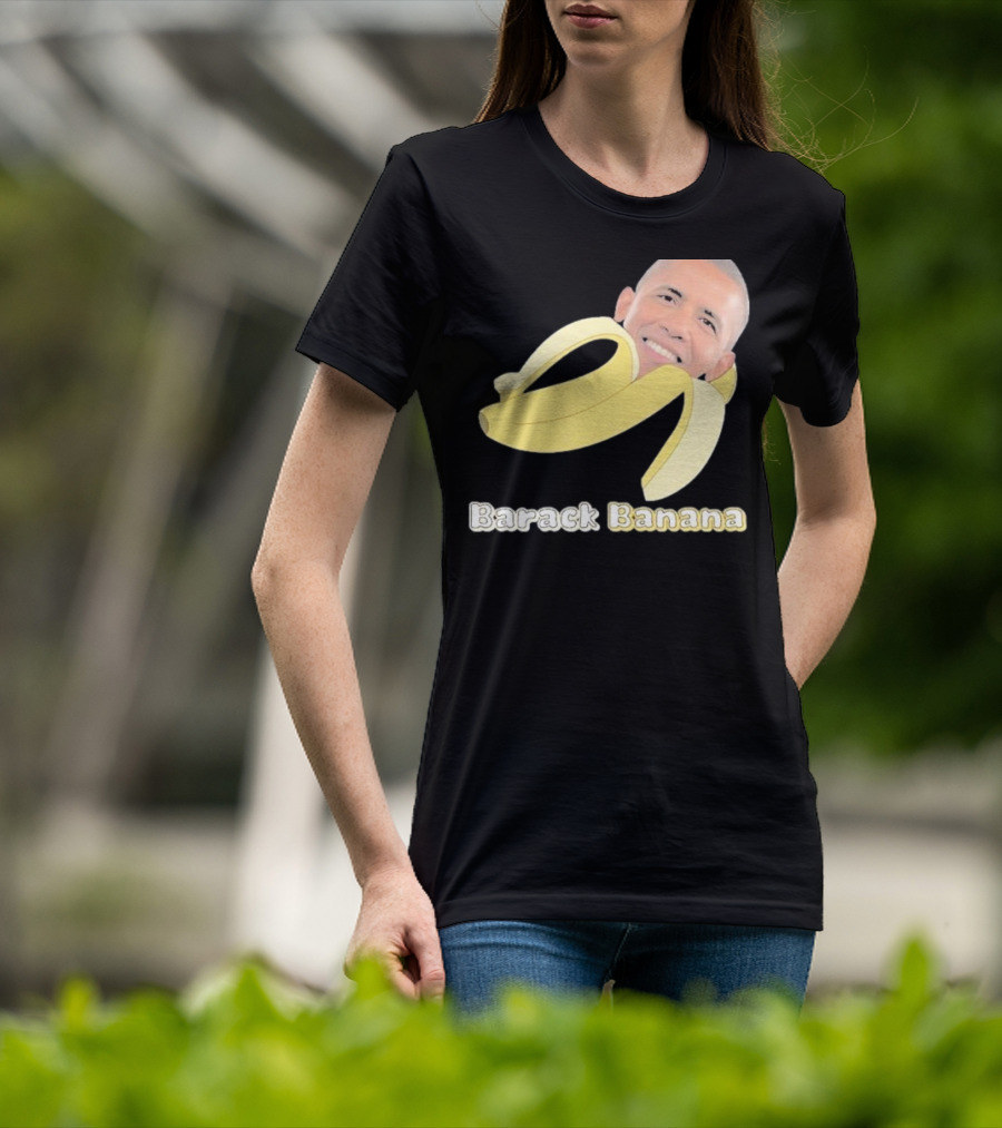 Barack Banana Funny Meme Face T-Shirt