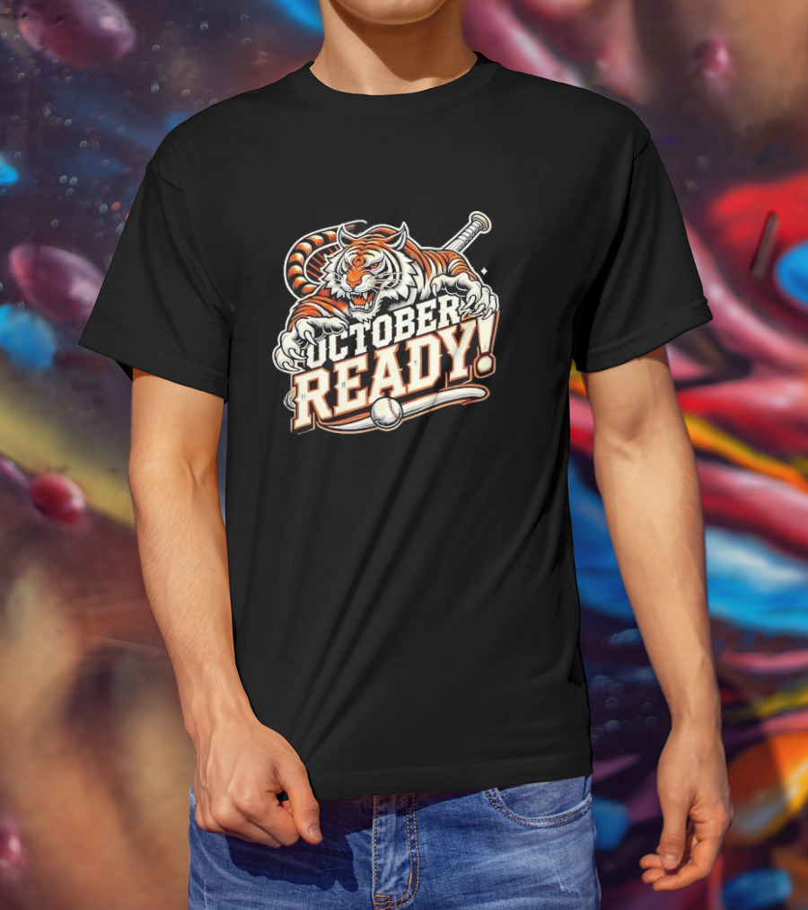 October Ready Baseball Tiger Fan Detroit Tigers T-Shirt