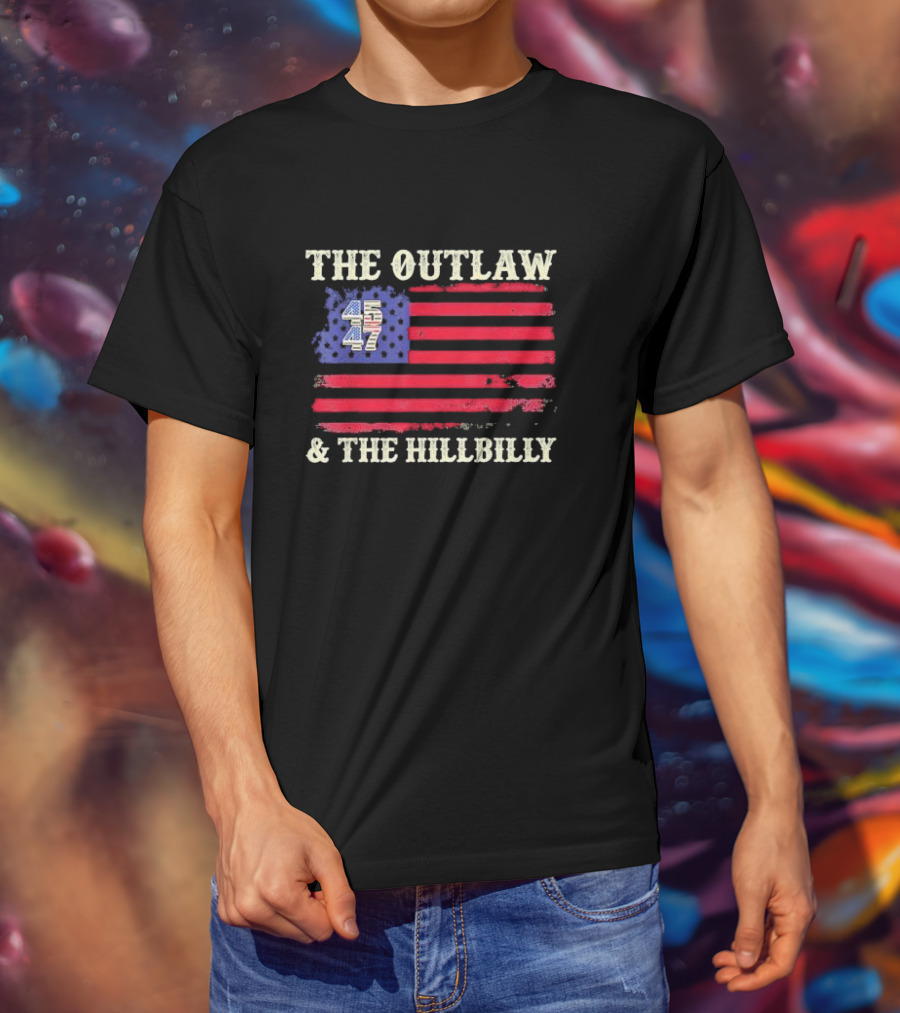 The Outlaw 45 47 American Flag And The Hillbilly T-Shirt