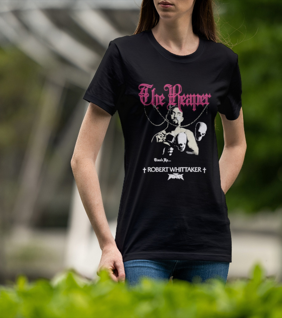 The Reaper Time's Up Robert Whittaker UFC T-Shirt