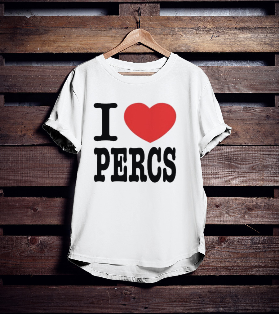 I Love Percs Ahh Tees Red Heart T-Shirt
