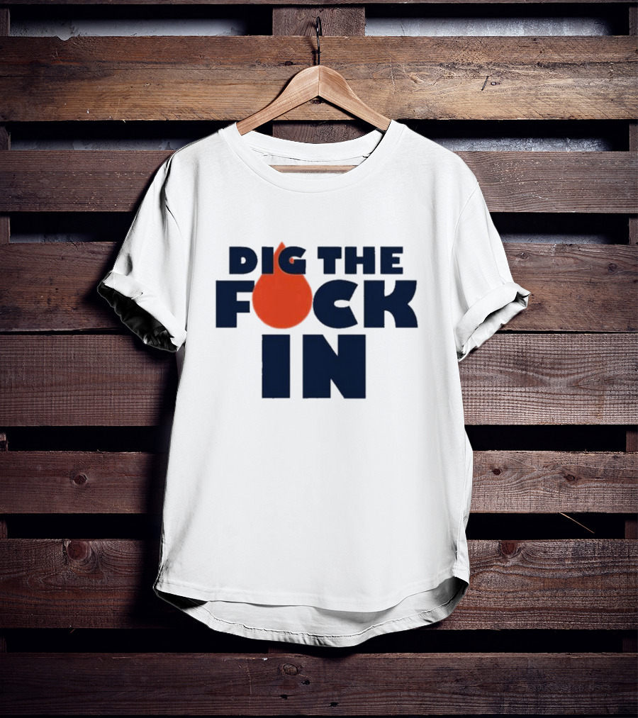 Edmonton Oilers Dig The Fck In T-Shirt