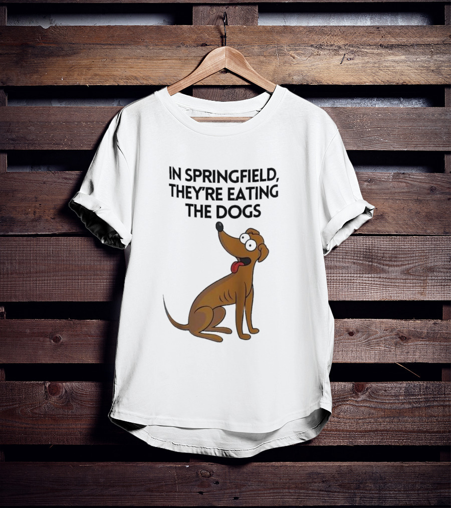 Springfield They're Eating The Dogs Funny Cartoon Dog T-Shirt