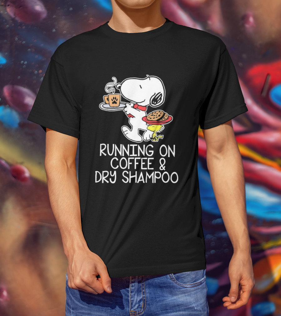 Snoopy And Woodstock Running On Coffee And Dry Shampoo T-Shirt