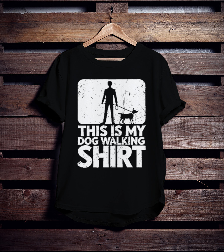 THIS IS MY DOG WALKING T-Shirt