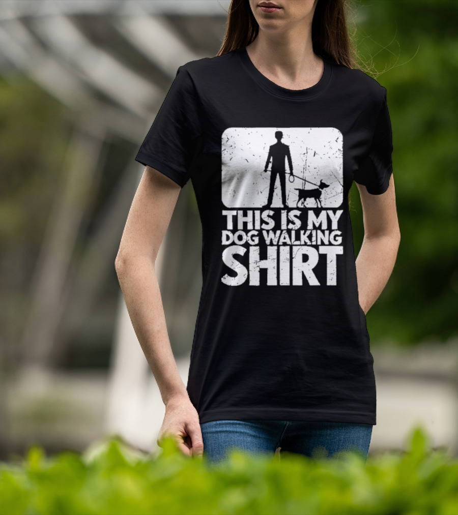 THIS IS MY DOG WALKING T-Shirt