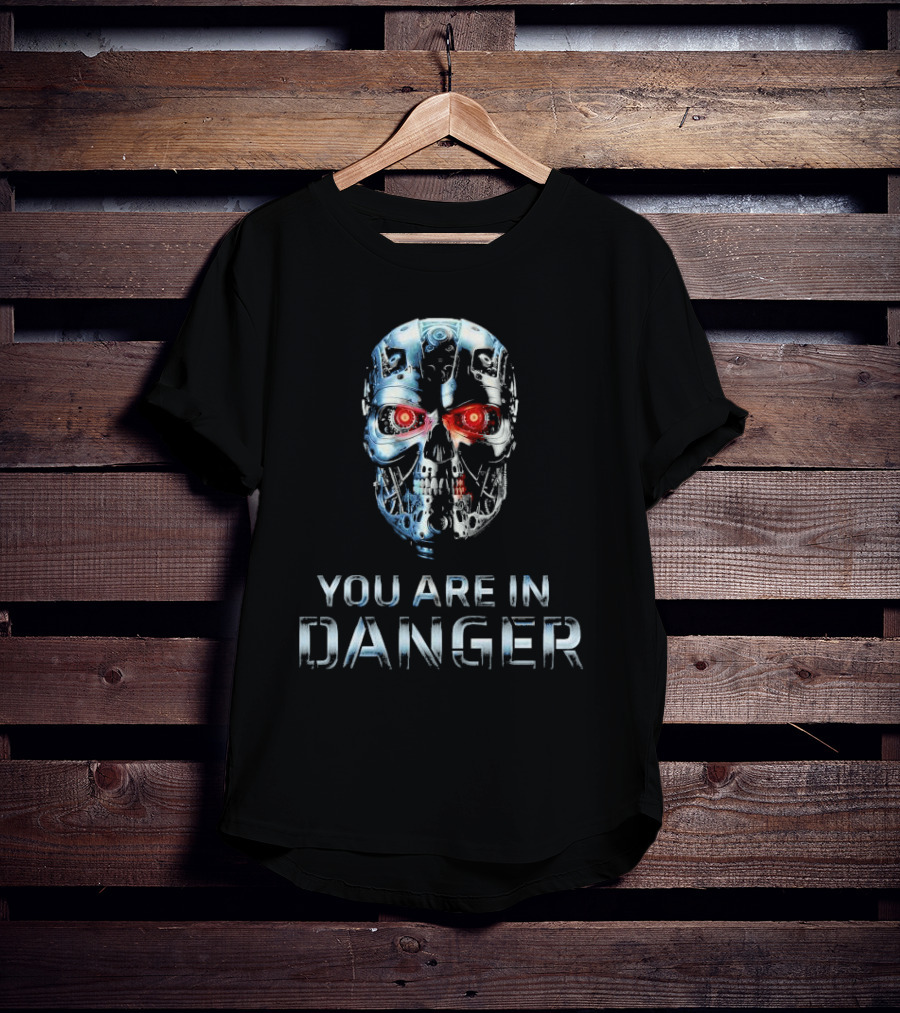 You Are In Danger Terminator Skynet Metal Skull T-Shirt