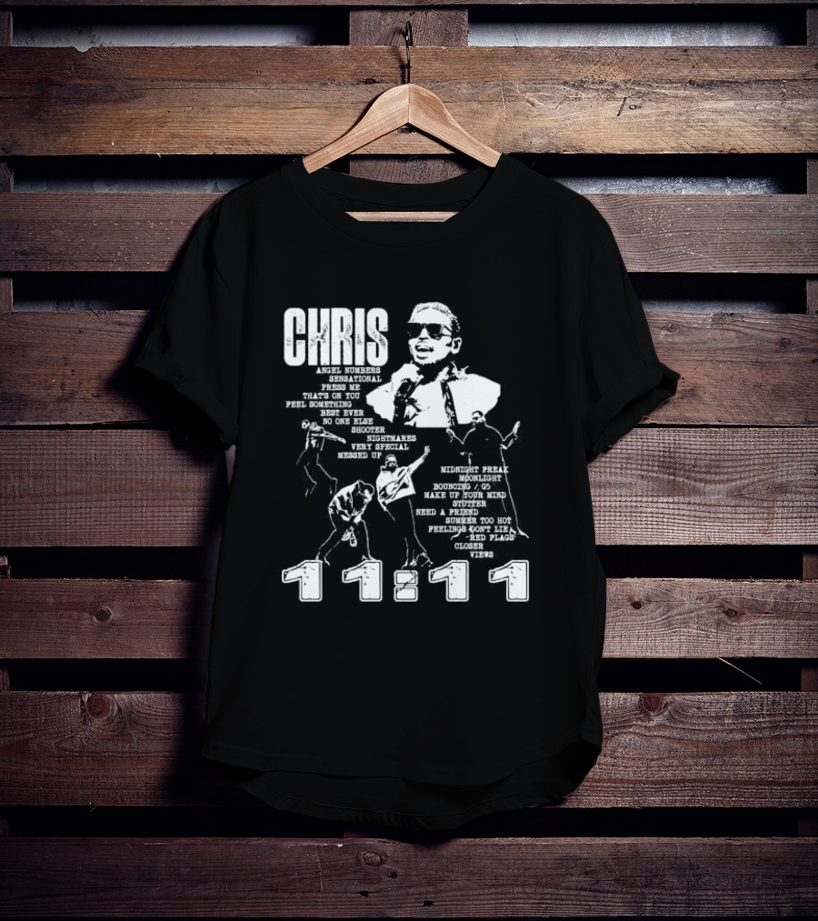Chris Brown Angel Numbers Sensational Press Me 11 11 Midnight Freak Closer T-Shirt