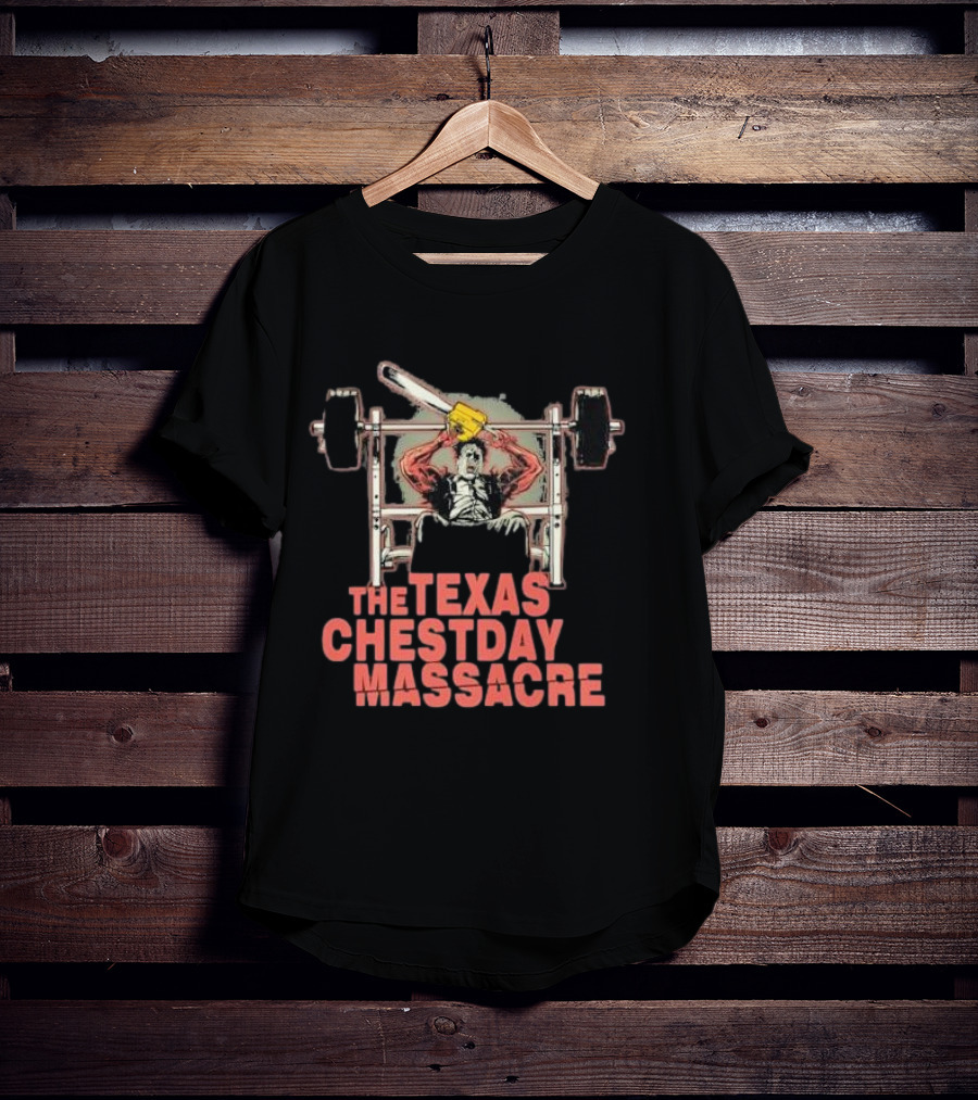 The Texas Chestday Massacre Horror Workout Characters Chainsaw Gym Scene T-Shirt