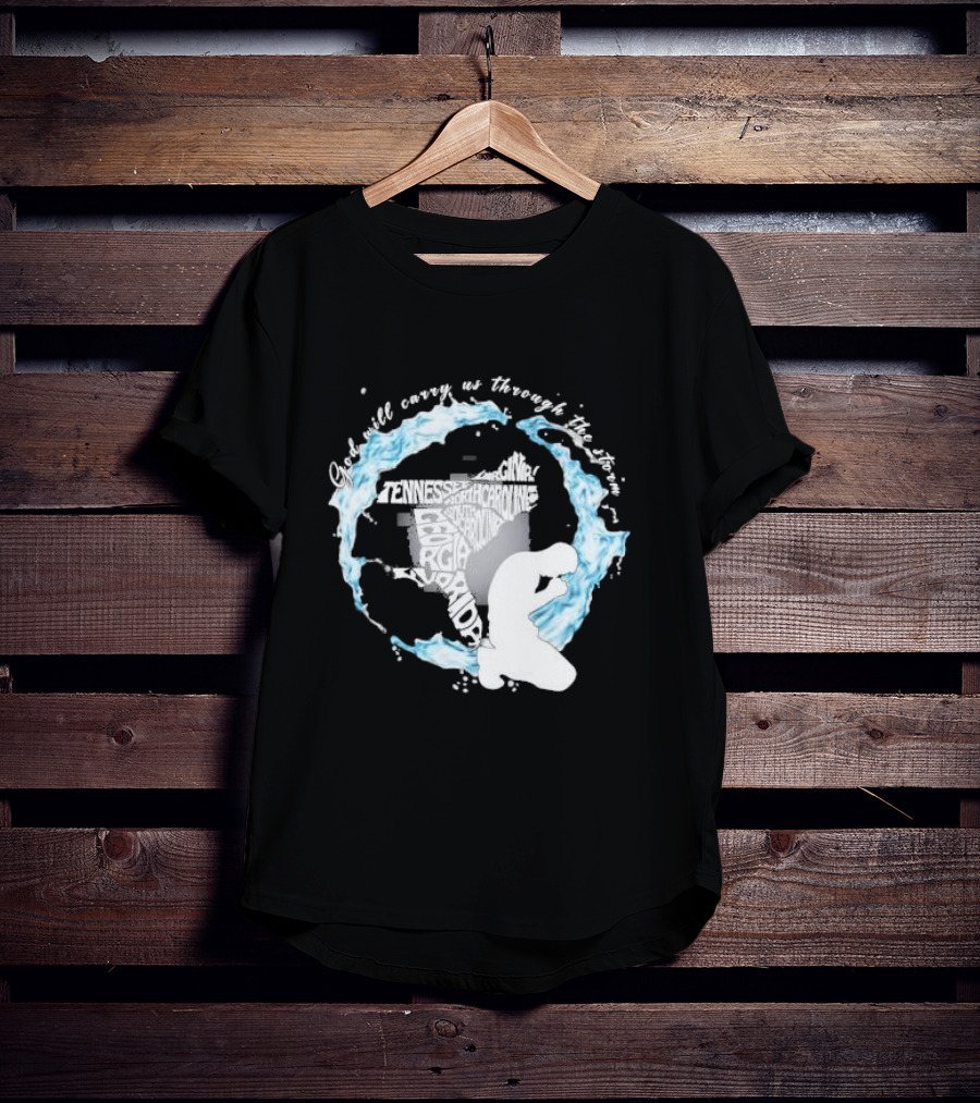 Pray For Florida God Will Carry Us Through The Storm Tennessee North Carolina Georgia Virginia Maryland Hurricane Milton T-Shirt