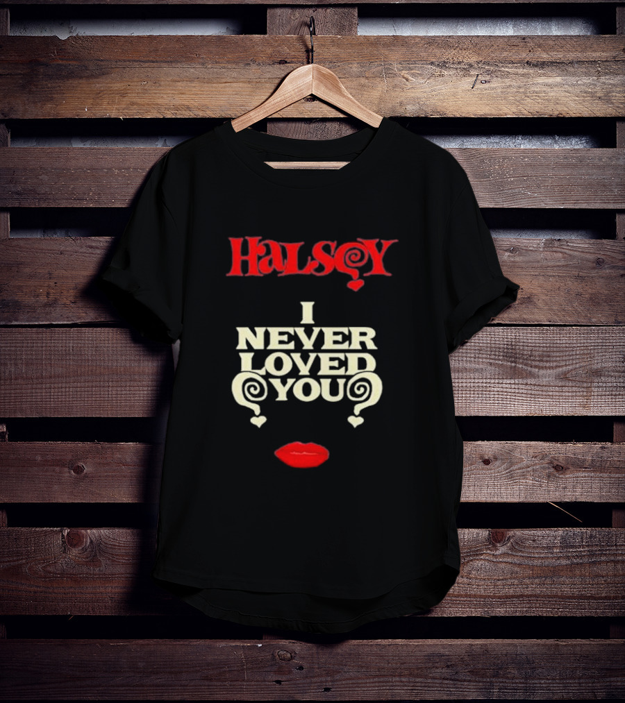 Halsey I Never Loved You Bold Red Lips T-Shirt
