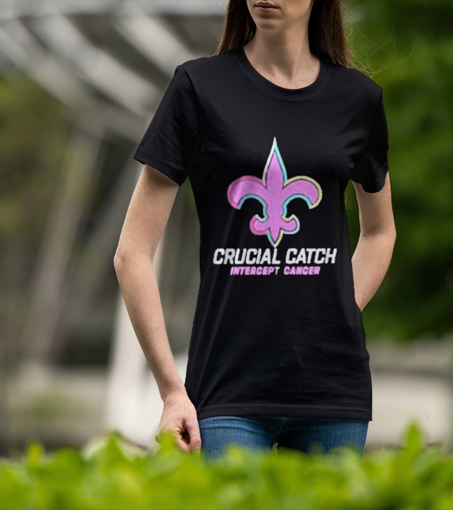 Crucial Catch Intercept Cancer Saints Fleur-de-Lis T-Shirt
