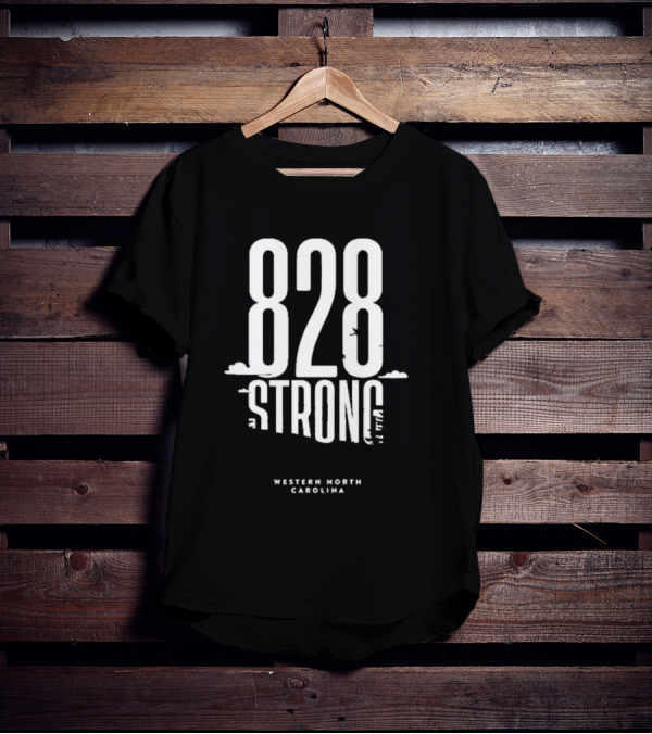 828 Strong Western North Carolina Message T-Shirt
