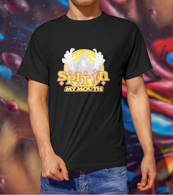 SPIT IN MY MOUTH Villain T-Shirt
