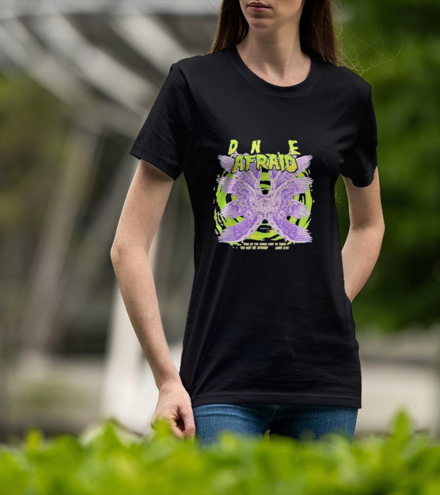 DNE Afraid Realistic Angel Luke 2:10 T-Shirt