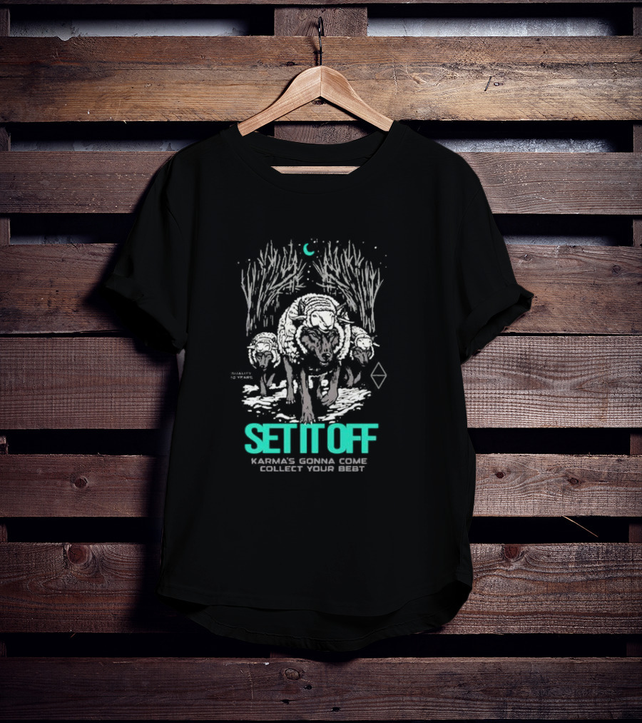 Set It Off Karma's Gonna Come Collect Your Debt Duality 10 Years Wolves T-Shirt