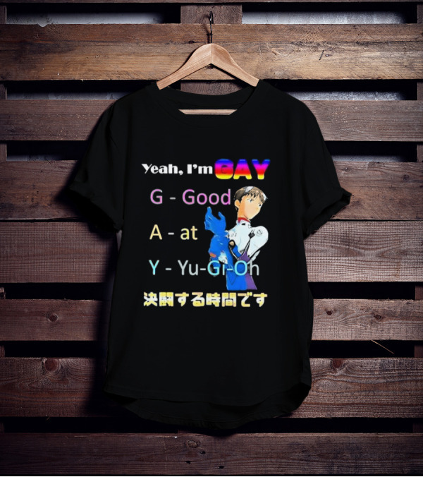 Yeah I’m GAY Good At Yu-Gi-Oh Anime Character T-Shirt
