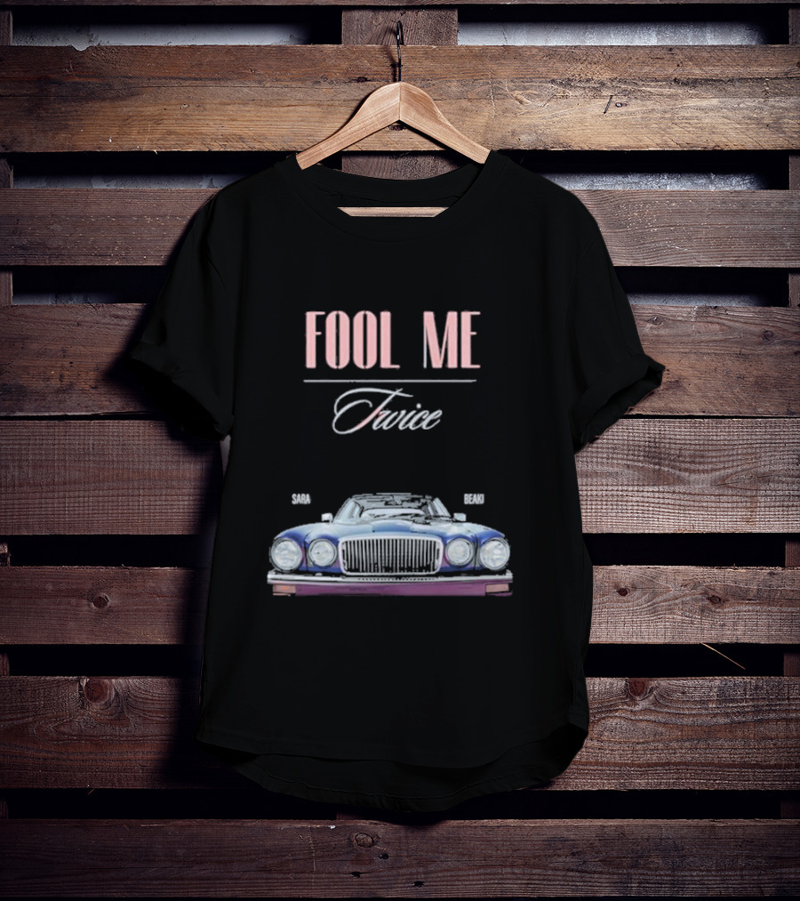 FOOL ME TWICE SARA BERKI VINTAGE CAR T-Shirt