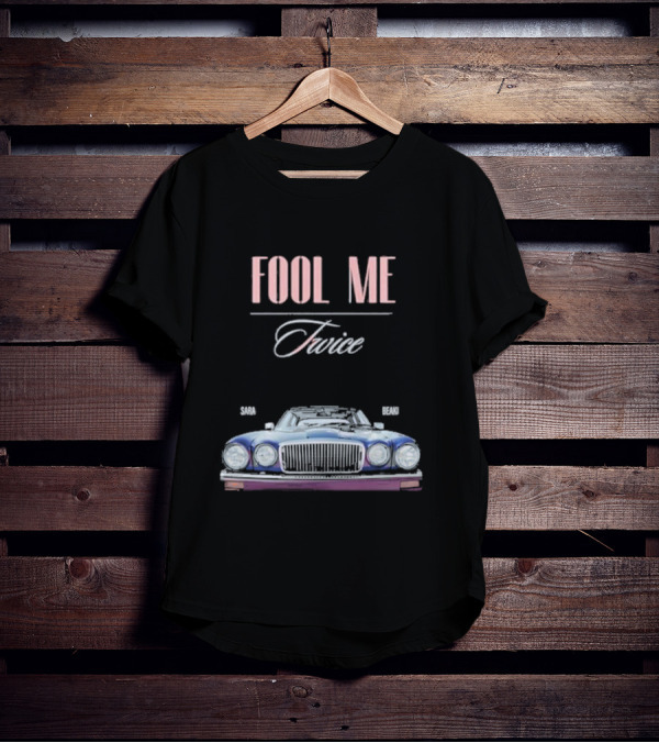 FOOL ME TWICE SARA BERKI VINTAGE CAR T-Shirt