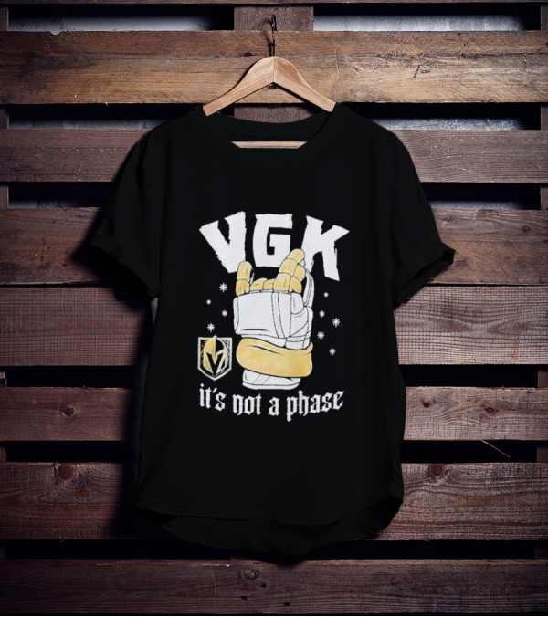 VGK It’s Not A Phase Hockey Glove And Vegas Golden Knights Crest T-Shirt