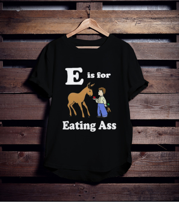 E Is For Eating Ass With Boy Feeding Donkey T-Shirt
