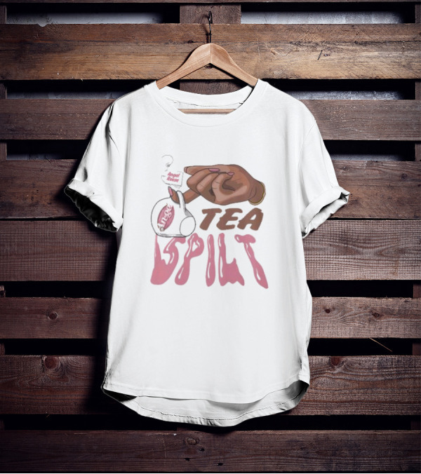 Unapologetically Angel Rose Tea Spilt T-Shirt