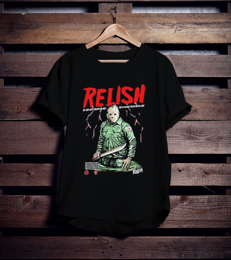 Relish He Says He's From Chicago But Is Actually From Crystal Lake T-Shirt