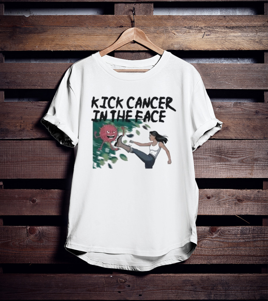 Kick Cancer In The Face Let's Fight Back Battle Kicking Action T-Shirt