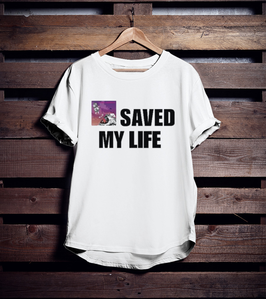 Saved My Life Mr. Goofy Ahh T-Shirt