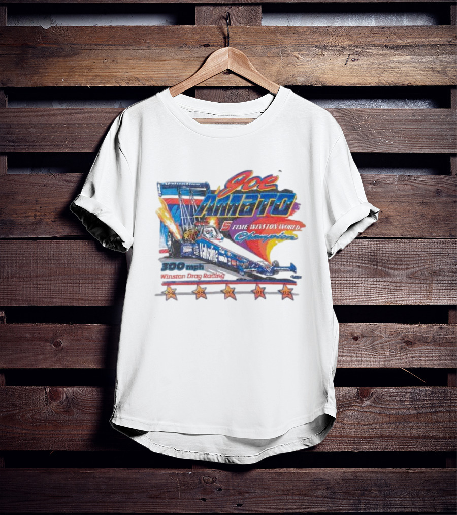 Joe Amato 5 Time Winston World Champion 300 Mph NHRA Drag Racing 1984 1988 1990 1991 1992 T-Shirt