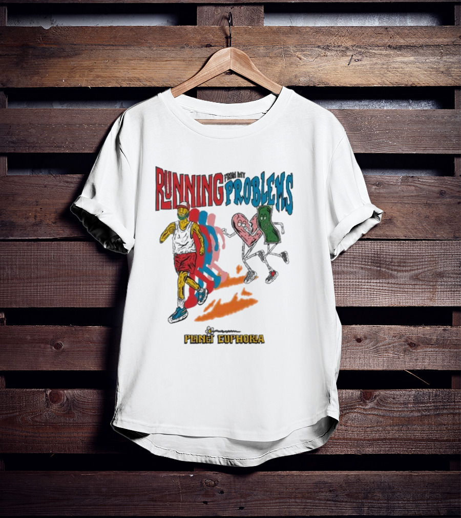 Running From My Problems Cartoon Characters Planet Euphoria T-Shirt