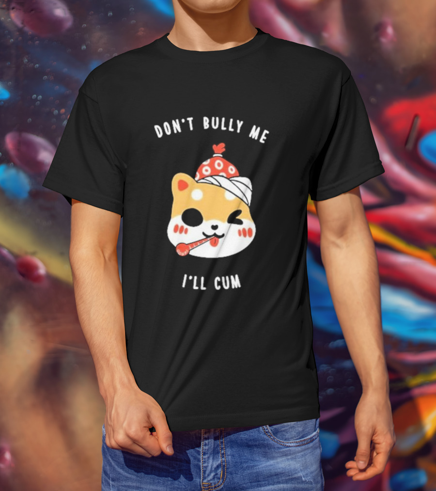 DON'T BULLY ME I'LL CUM CAT WITH THERMOMETER AND RED BEANIE OOSP STUDIO T-Shirt