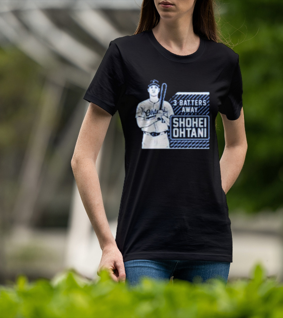 Shohei Ohtani 3 Batters Away Tracker T-Shirt