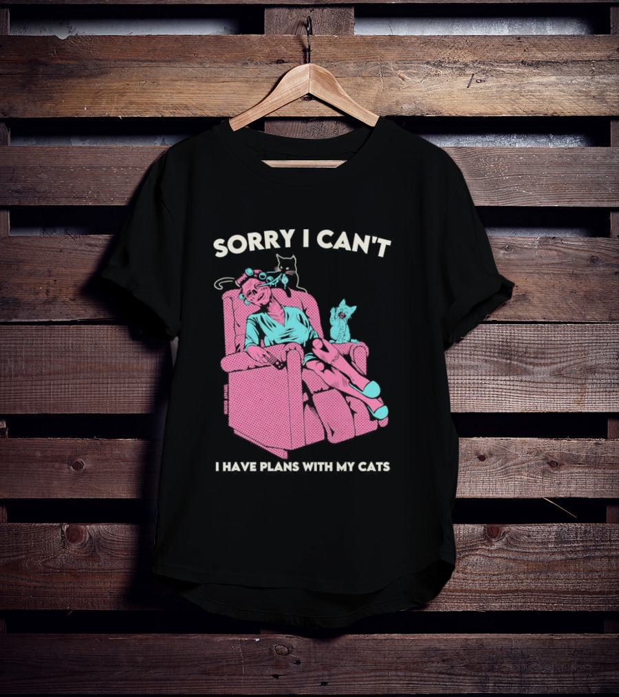 Sorry I Can’t I Have Plans With My Cats Relaxing Woman With Cats T-Shirt