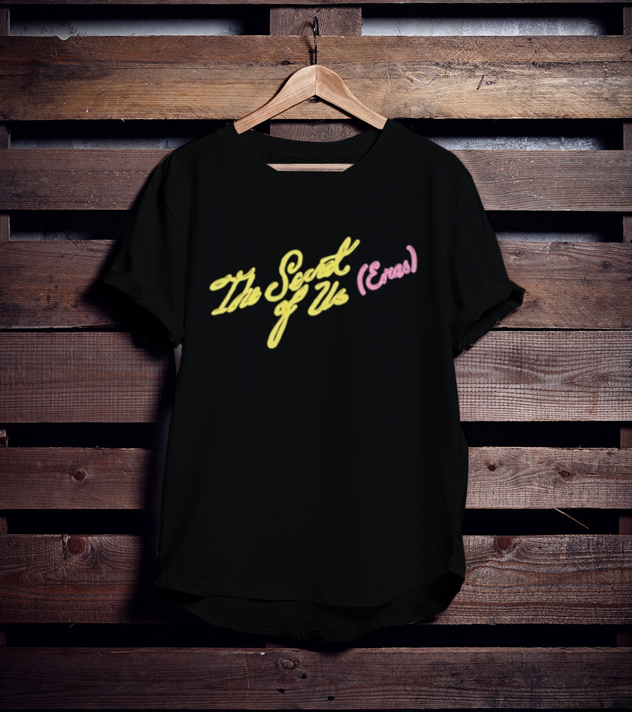 The Secret Of Us Eras T-Shirt