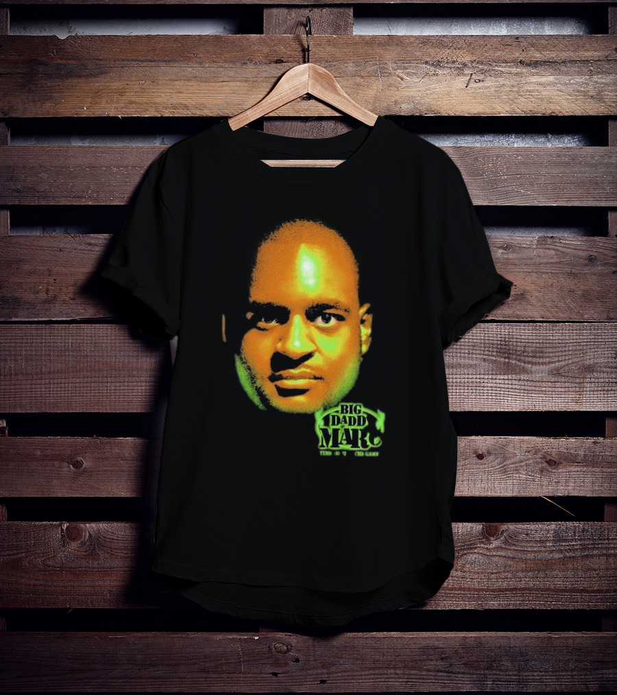 Big Daddy Marc Time To Play The Game T-Shirt