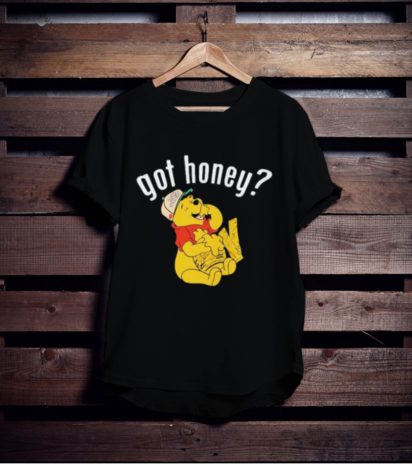 Winnie-The-Pooh Got Honey? T-Shirt