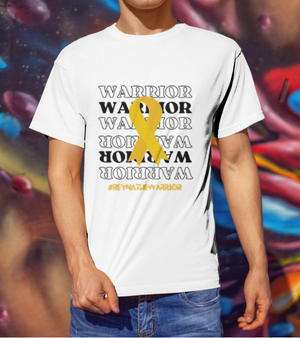 Warrior Reynathe Yellow Ribbon #ReynatheWarrior T-Shirt