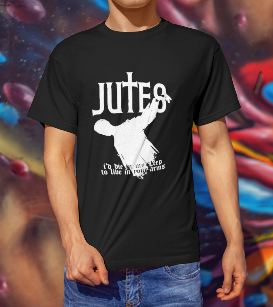 Jutes Sleepyhead I'd Die In My Sleep To Live In Your Arms Cross T-Shirt