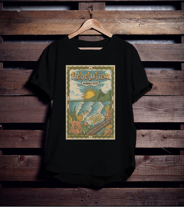 Rebelution Hawaii 2025 With Special Guest Tribal Seeds Maui Arts Cultural Center Aloha Stadium T-Shirt