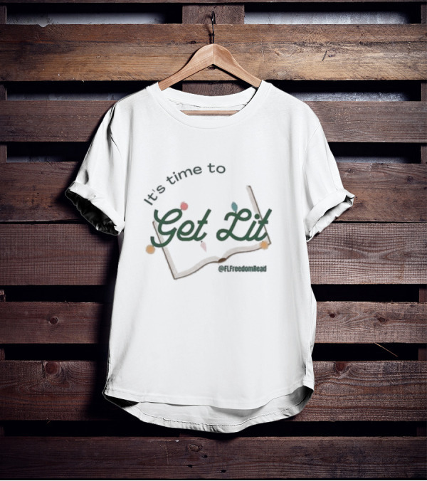 It's Time To Get Lit @FLFreedomRead Open Book With Leaves T-Shirt