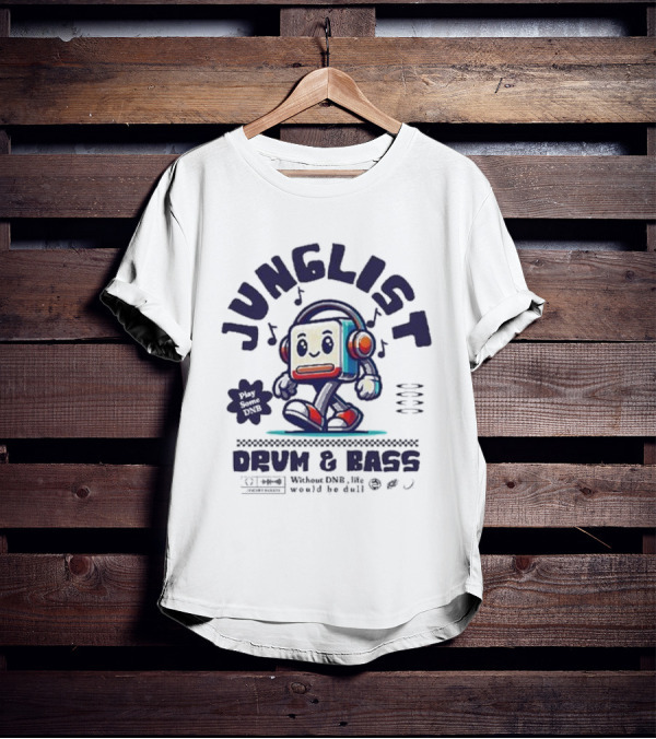 Junglist Drum And Bass Headphone Mascot Play Some DNB Without DNB Life Would Be Dull T-Shirt