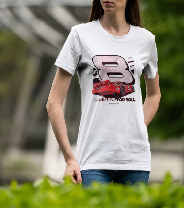 This Bud’s For You Budweiser Chevrolet 8 Racing Car T-Shirt