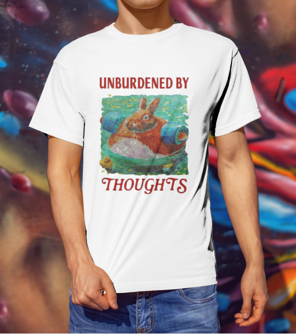 UNBURDENED BY THOUGHTS Rabbit Floating With Tube In Water Scene T-Shirt