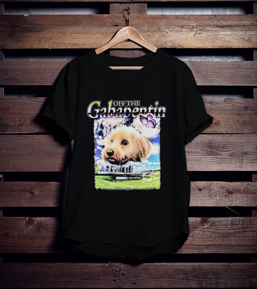 Off The Gabapentin Dog Floating Above Clouds And Stonehenge With Butterflies T-Shirt
