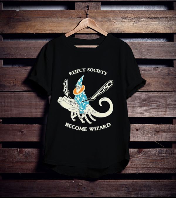Reject Society Become Wizard Riding Mystical Creature T-Shirt