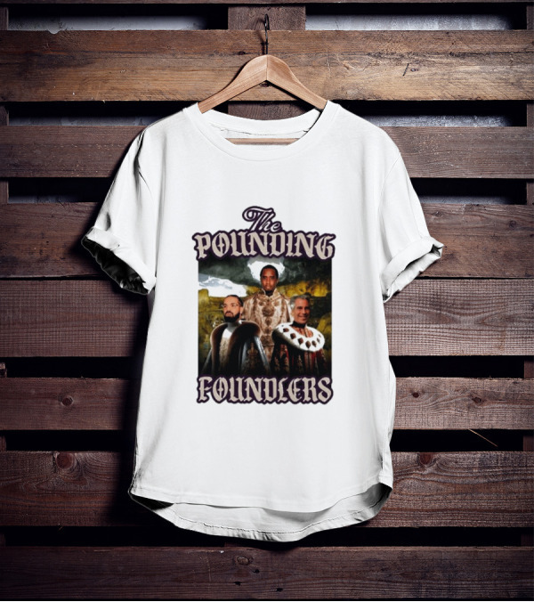 The Pounding Founders Diddy Lebron James T-Shirt