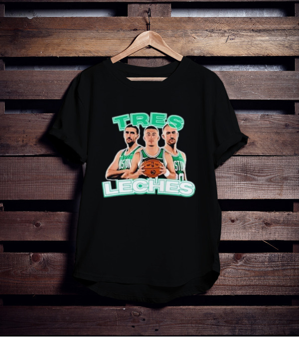 Boston Celtics Tres Leches Basketball Trio T-Shirt