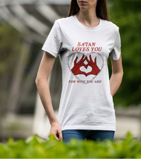 Satan Loves You For Who You Are Heart Hand Gesture Barbed Wire T-Shirt